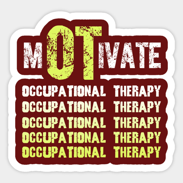 OCCUPATIONAL THERAPY Sticker by mojostoremo